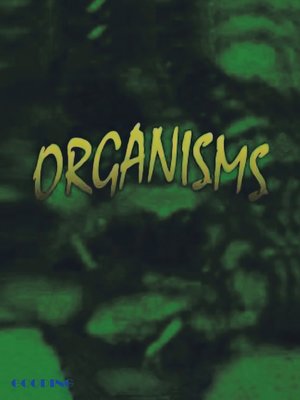 cover image of Organisms